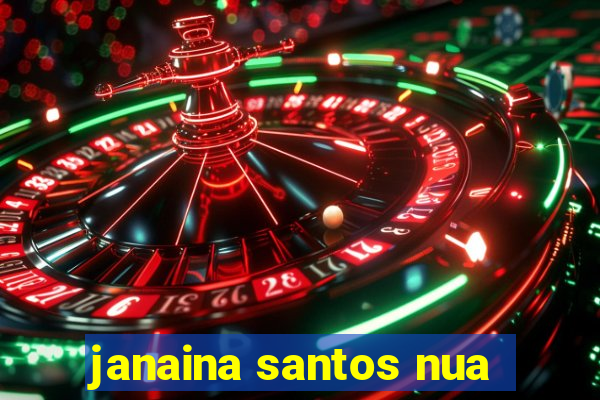 janaina santos nua